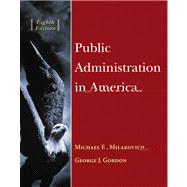 Public Administration In America (with InfoTrac)