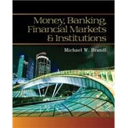 Money Banking Financial Markets And Institutions