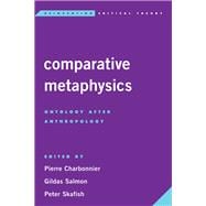 Comparative Metaphysics Ontology After Anthropology