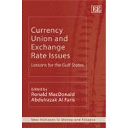 Currency Union and Exchange Rate Issues