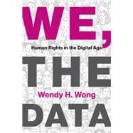 We, the Data Human Rights in the Digital Age