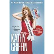Official Book Club Selection: A Memoir According to Kathy Griffin