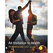 Bundle: An Invitation to Health, Brief Edition, Loose-Leaf Version, 10th + MindTap Health, 1 term (6 months) Printed Access Card
