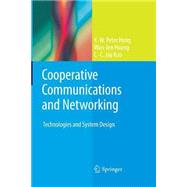 Cooperative Communications and Networking