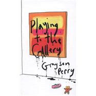 Playing to the Gallery: Helping contemporary art in its struggle to be understood