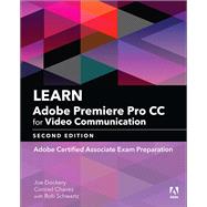 Learn Adobe Premiere Pro CC for Video Communication Adobe Certified Associate Exam Preparation