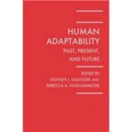 Human Adaptability Past, Present, and Future: The First Parkes Foundation Workshop, Oxford, January 1994