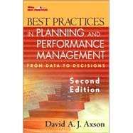 Best Practices in Planning and Performance Management: From Data to Decisions, 2nd Edition