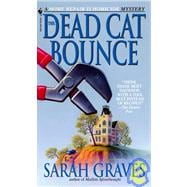 The Dead Cat Bounce A Home Repair is Homicide Mystery