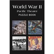 Wwii - Pacific Theater Puzzle Book,9780988288577