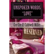 Unspoken Words - Love