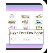 Lake Five Fun Book