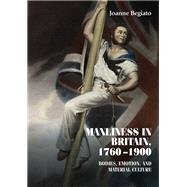 Manliness in Britain 1760-1900