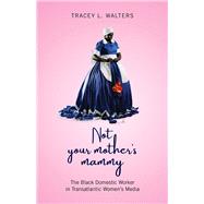Not Your Mother's Mammy