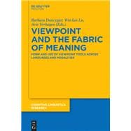 Viewpoint and the Fabric of Meaning