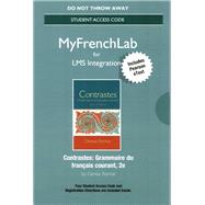 LMS Integration MyLab French with Pearson eText -- Standalone Access Card -- Contrastes: Grammaire du français courant