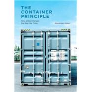 The Container Principle How a Box Changes the Way We Think