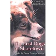 The Lost Dogs of Shoretown