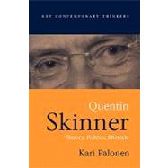 Quentin Skinner History, Politics, Rhetoric