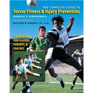 The Complete Guide to Soccer Fitness & Injury Prevention