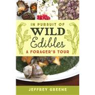 In Pursuit of Wild Edibles