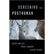 Screening the Posthuman book cover, ISBN 9780197538579