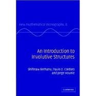 An Introduction to Involutive Structures