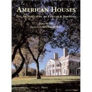 American Houses: The Architecture of Fairfax & Sammons