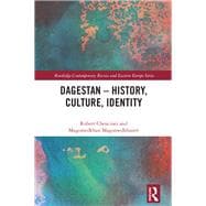 Dagestan - History, Culture, Identity