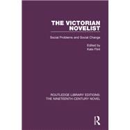 The Victorian Novelist: Social Problems and Change book cover, ISBN 9781138648579