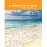 Professional Review Guide for the CCS Examination, 2016 Edition includes Quizzing, 2 terms (12 months) Printed Access Card