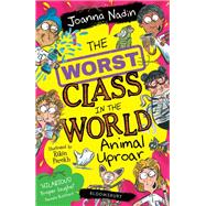 The Worst Class in the World Animal Uproar