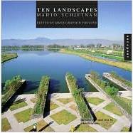 Ten Landscapes Mario Schjetnan