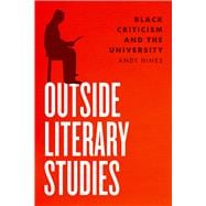 Outside Literary Studies,9780226818580