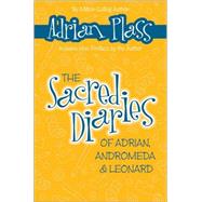 The Sacred Diaries of Adrian, Andromeda and Leonard
