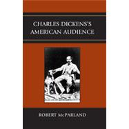 Charles Dickens's American Audience