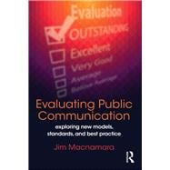 Evaluating Public Communication: Exploring new models, standards, and best practice