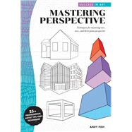 Success in Art: Mastering Perspective Techniques for mastering one-, two-, and three-point perspective - 25+ Professional Artist Tips and Techniques