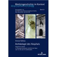 Archaeologie des Hospitals
