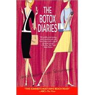 The Botox Diaries A Novel