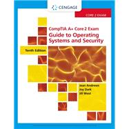 CompTIA A  Core 2 Exam: Guide to Operating Systems and Security
