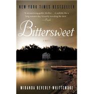 Bittersweet A Novel