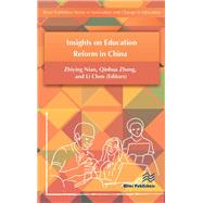Insights on Education Reform in China