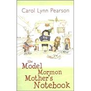 Model Mormon Mother's Notebook