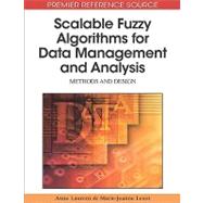 Scalable Fuzzy Algorithms for Data Management and Analysis