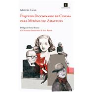 Pequeño diccionario de cinema para mitómanos amateurs,9788415578581