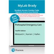 MyLab BRADY with Pearson eText + Print Combo Access CardPrehospital Emergency Care