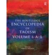 The Routledge Encyclopedia of Taoism: Volume One: A-L