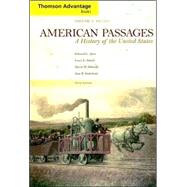 Thomson Advantage Books: American Passages: History of the United States to 1877
