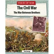 The Civil War: The War Between Brothers